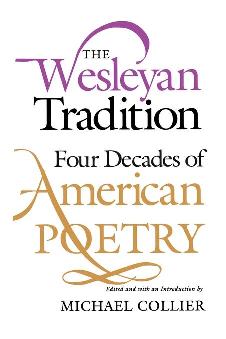The Wesleyan Tradition by Michael Collier