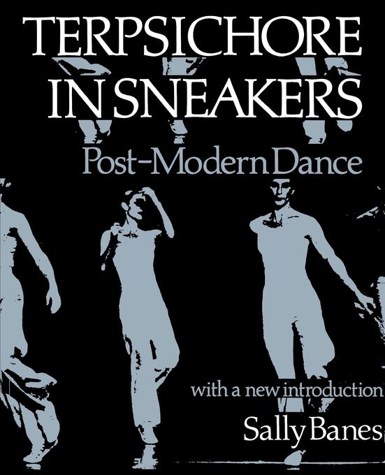 Terpsichore in Sneakers by Sally Banes