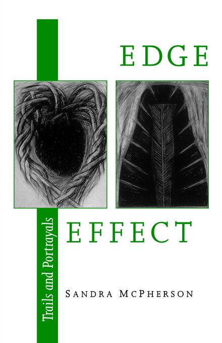 Edge Effect by Sandra McPherson