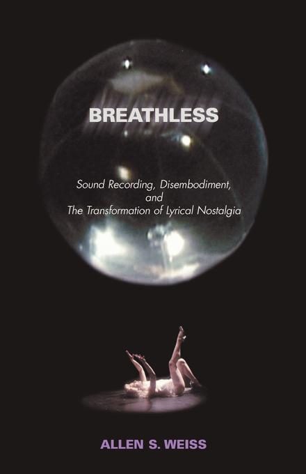 Breathless by Allen S. Weiss