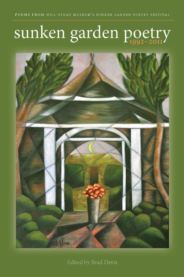 Sunken Garden Poetry by Brad Davis