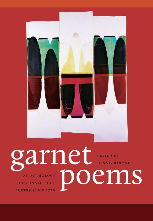Garnet Poems by Dennis Barone