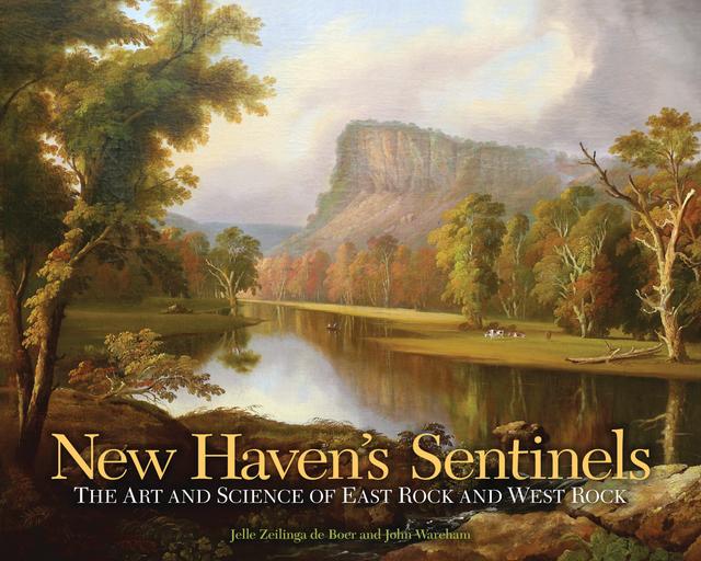 New Haven’s Sentinels by Jelle Zeilinga de Boer, John Wareham