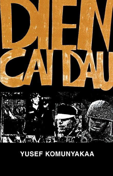 Dien Cai Dau by Yusef Komunyakaa