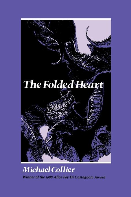 The Folded Heart by Michael Collier