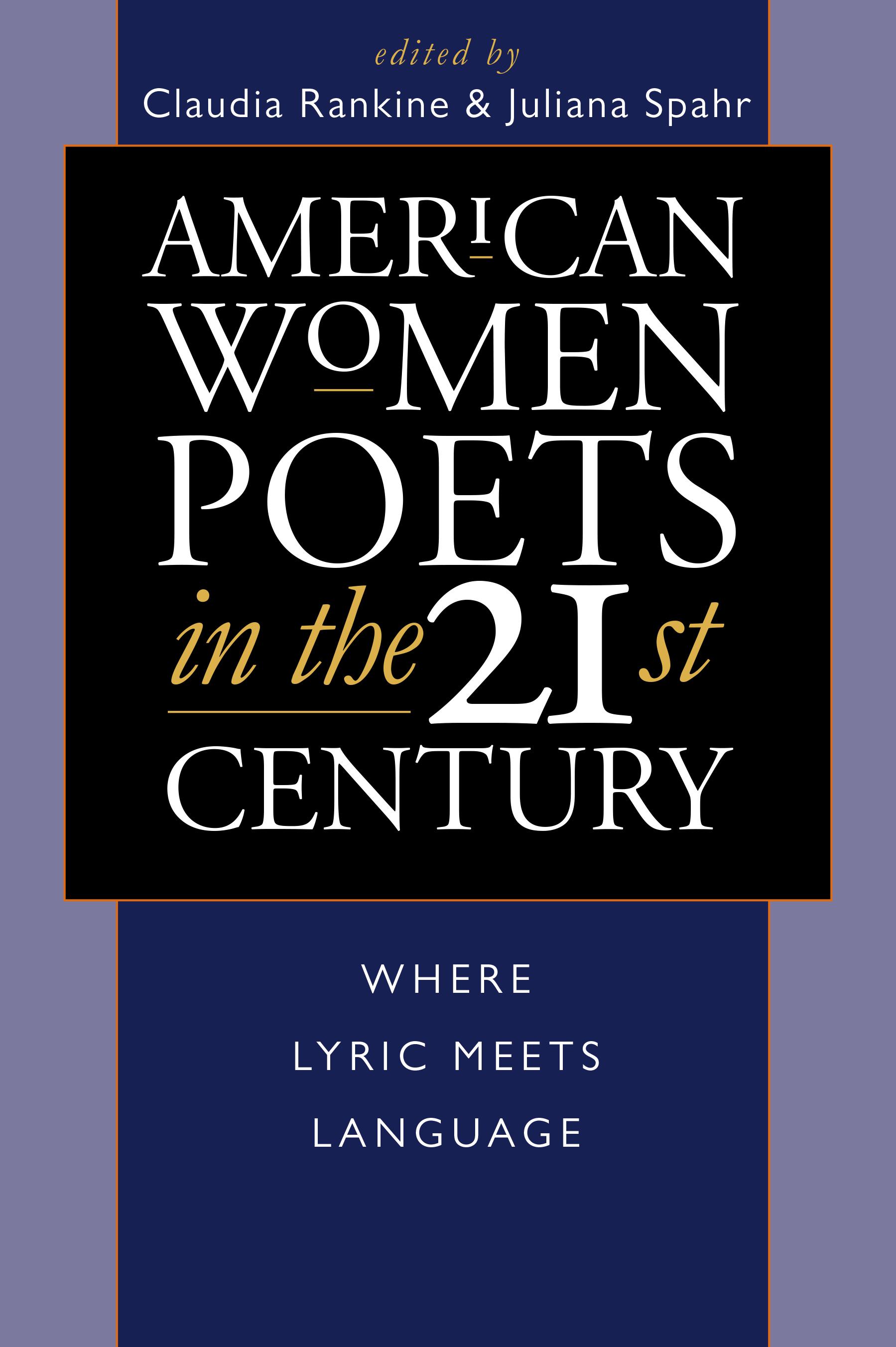 American Women Poets in the 21st Century