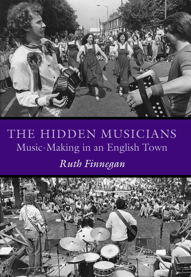The Hidden Musicians by Ruth Finnegan