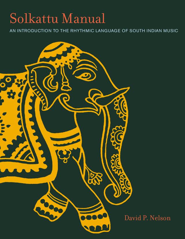 Solkattu Manual by David P. Nelson