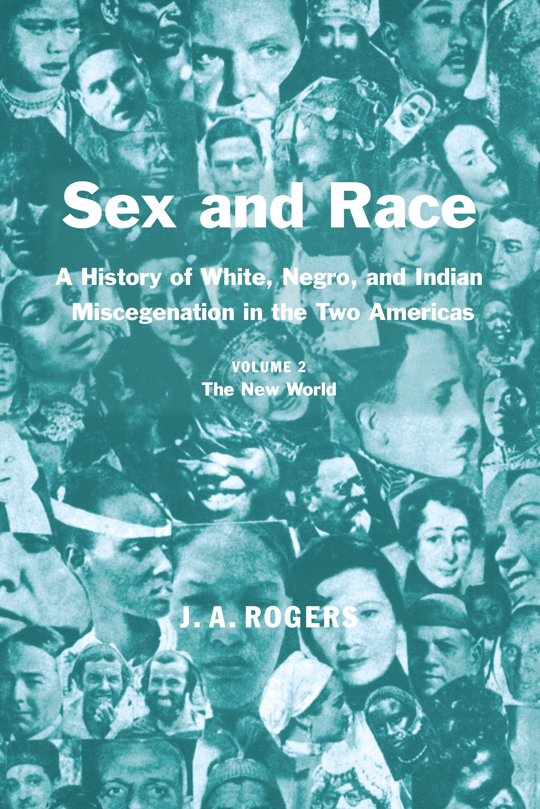 Sex and Race, Volume 2