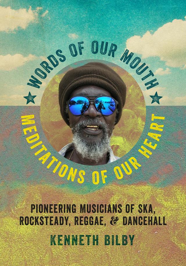 Words of Our Mouth, Meditations of Our Heart by Kenneth Bilby