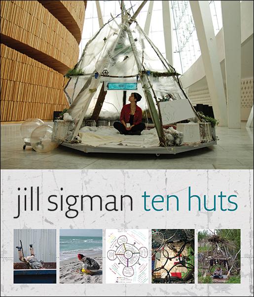 Ten Huts by Jill Sigman