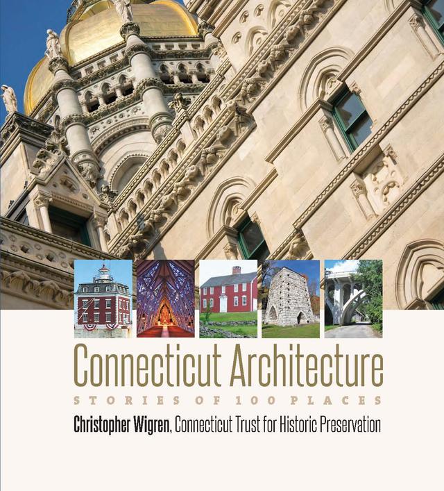 Connecticut Architecture by Christopher Wigren