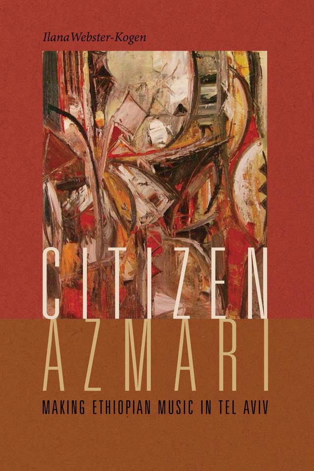 Citizen Azmari by Ilana Webster-Kogen