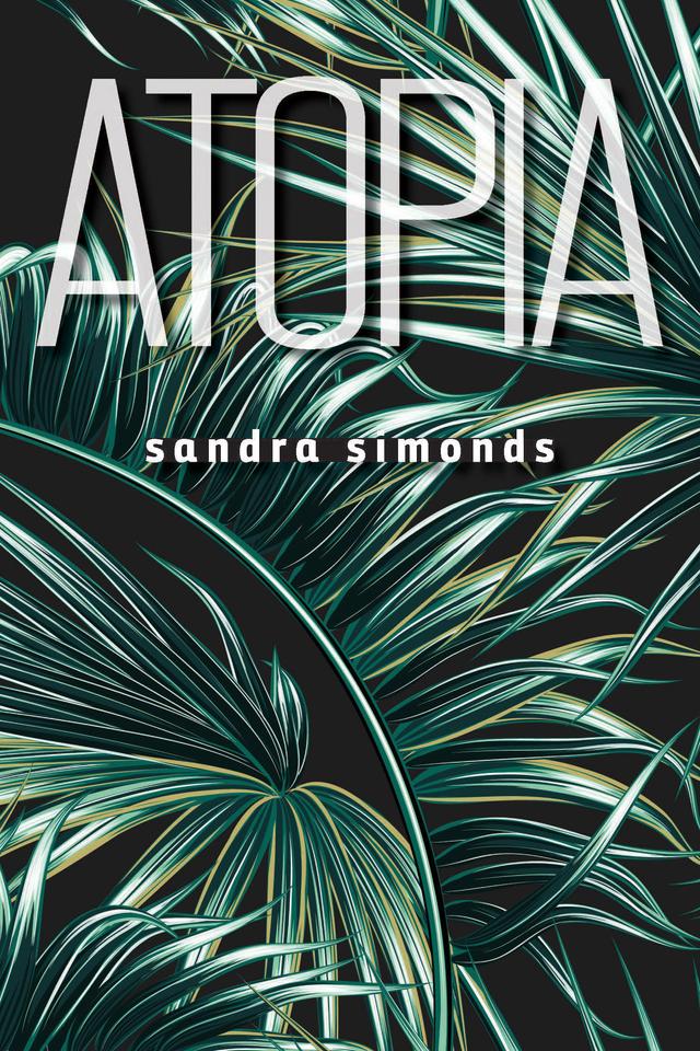 Atopia by Sandra Simonds