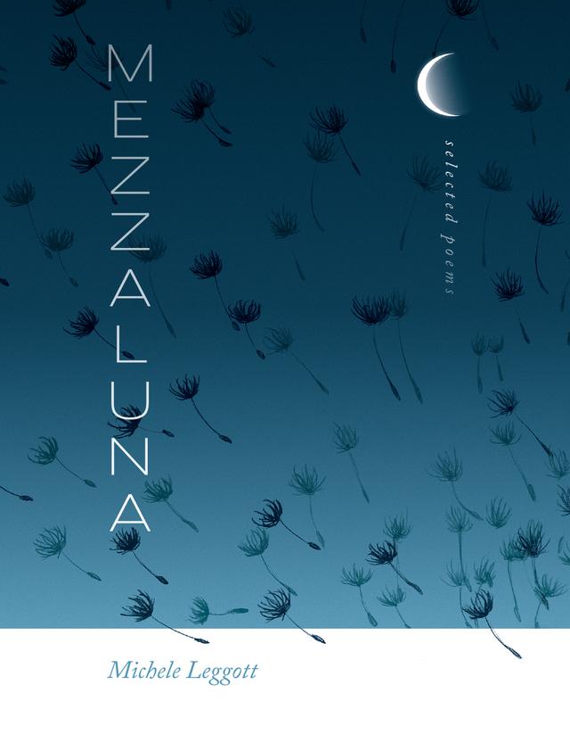 Mezzaluna by Michele Leggott