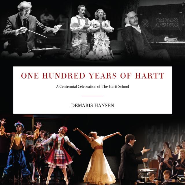 One Hundred Years of Hartt by Demaris Hansen