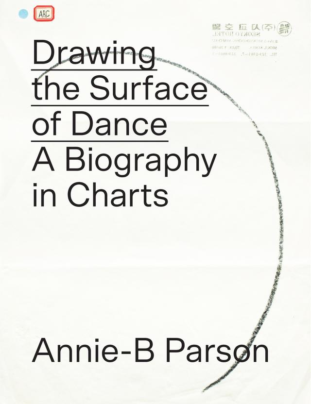 Drawing the Surface of Dance by Annie-B Parson