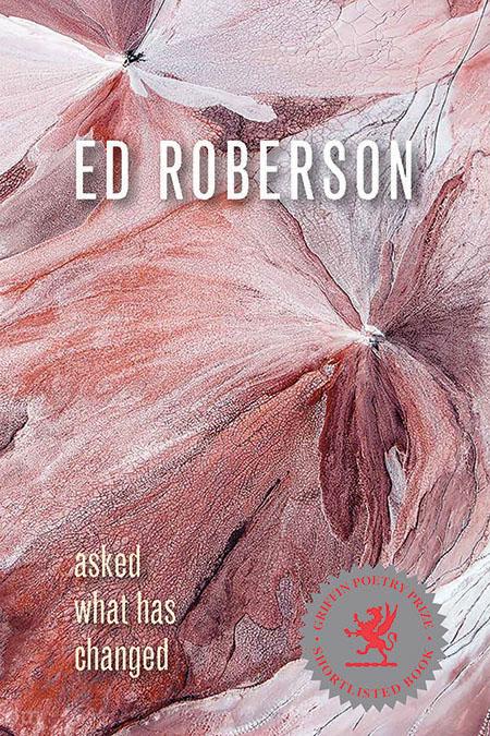 Asked What Has Changed by Ed Roberson