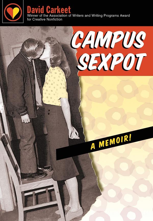 Campus Sexpot by David Carkeet