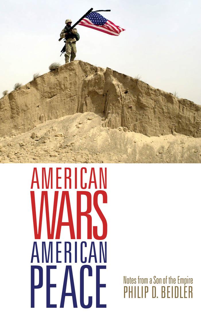 American Wars, American Peace