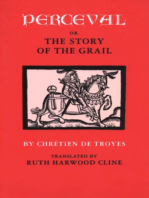 Perceval; or, The Story of the Grail