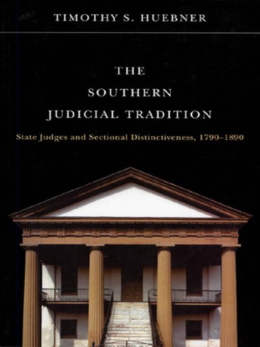 The Southern Judicial Tradition