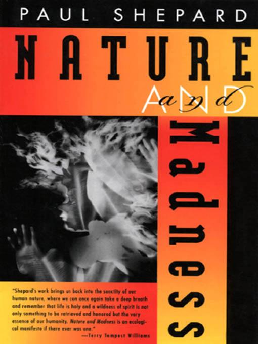 Nature and Madness by Paul Shepard