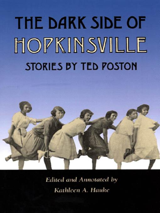 The Dark Side of Hopkinsville by Kathleen A. Hauke, Ted Poston