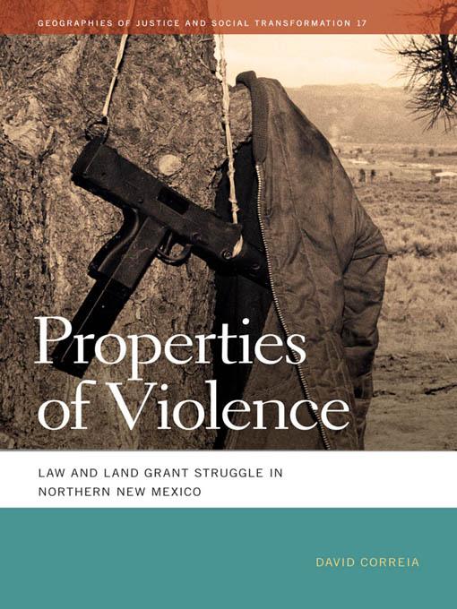 Properties of Violence by David Correia