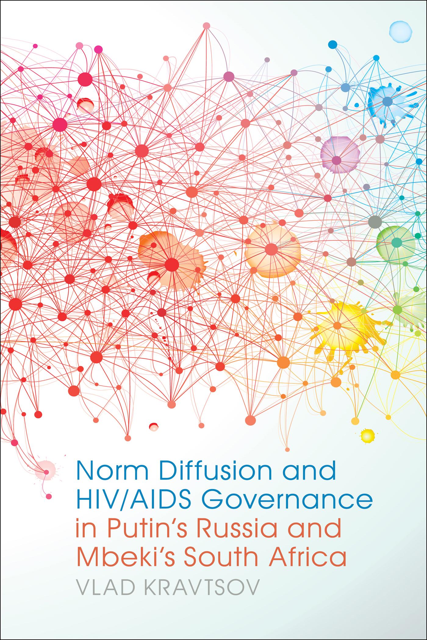 Norm Diffusion and HIV/AIDS Governance in Putin's Russia and Mbeki's South Africa
