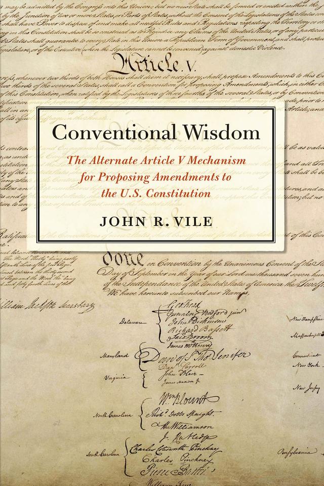 Conventional Wisdom by John R. Vile