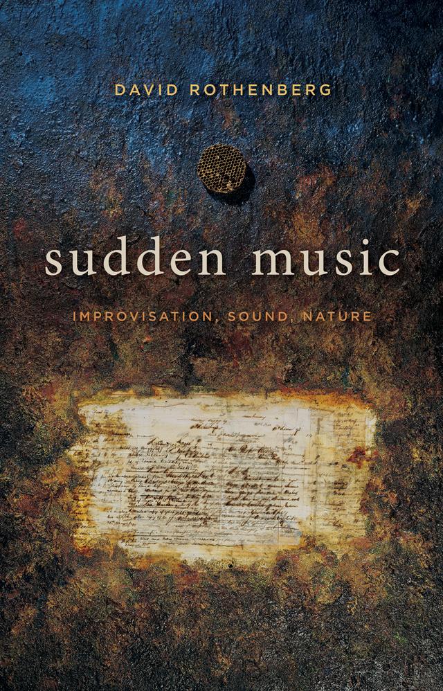 Sudden Music by David Rothenberg