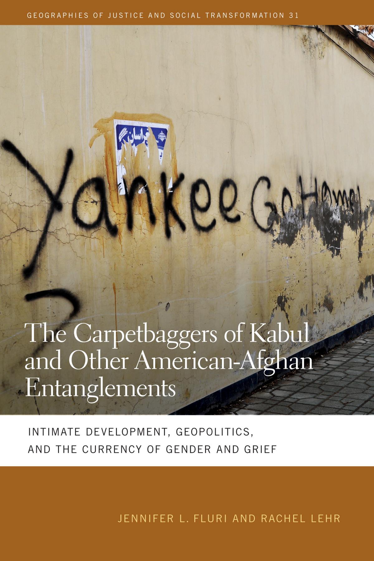 The Carpetbaggers of Kabul and Other American-Afghan Entanglements