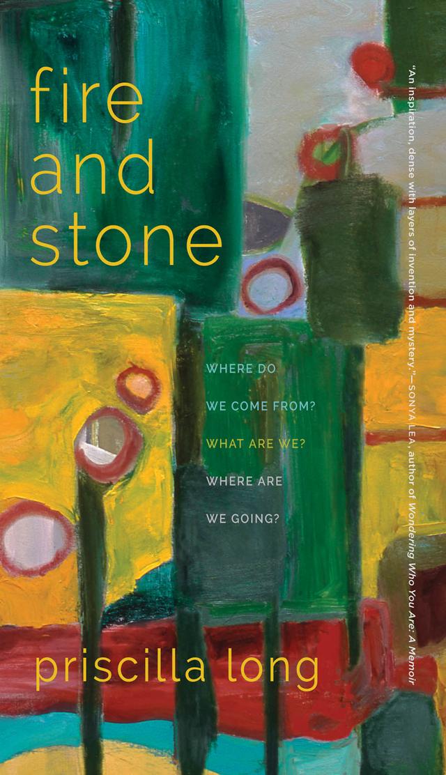 Fire and Stone by Priscilla Long