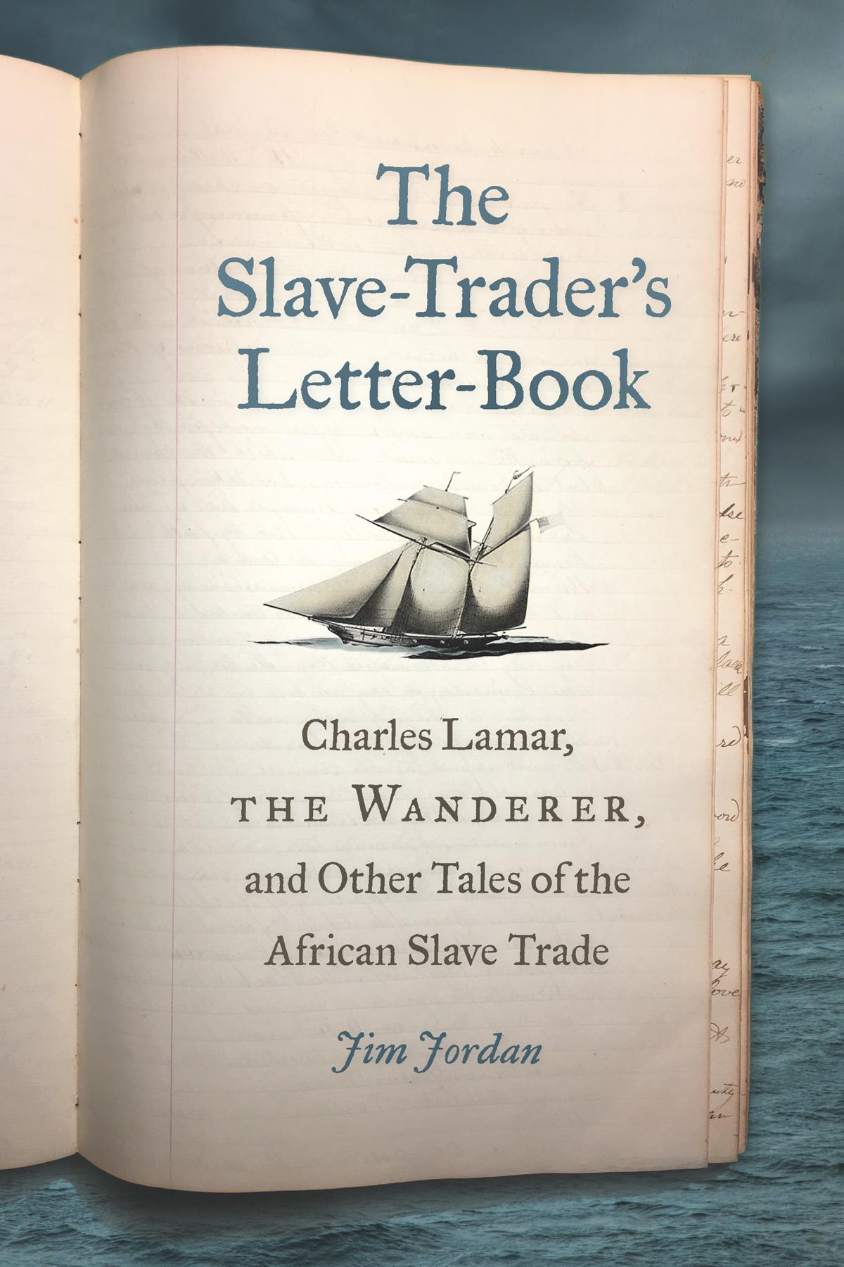 The Slave-Trader's Letter-Book