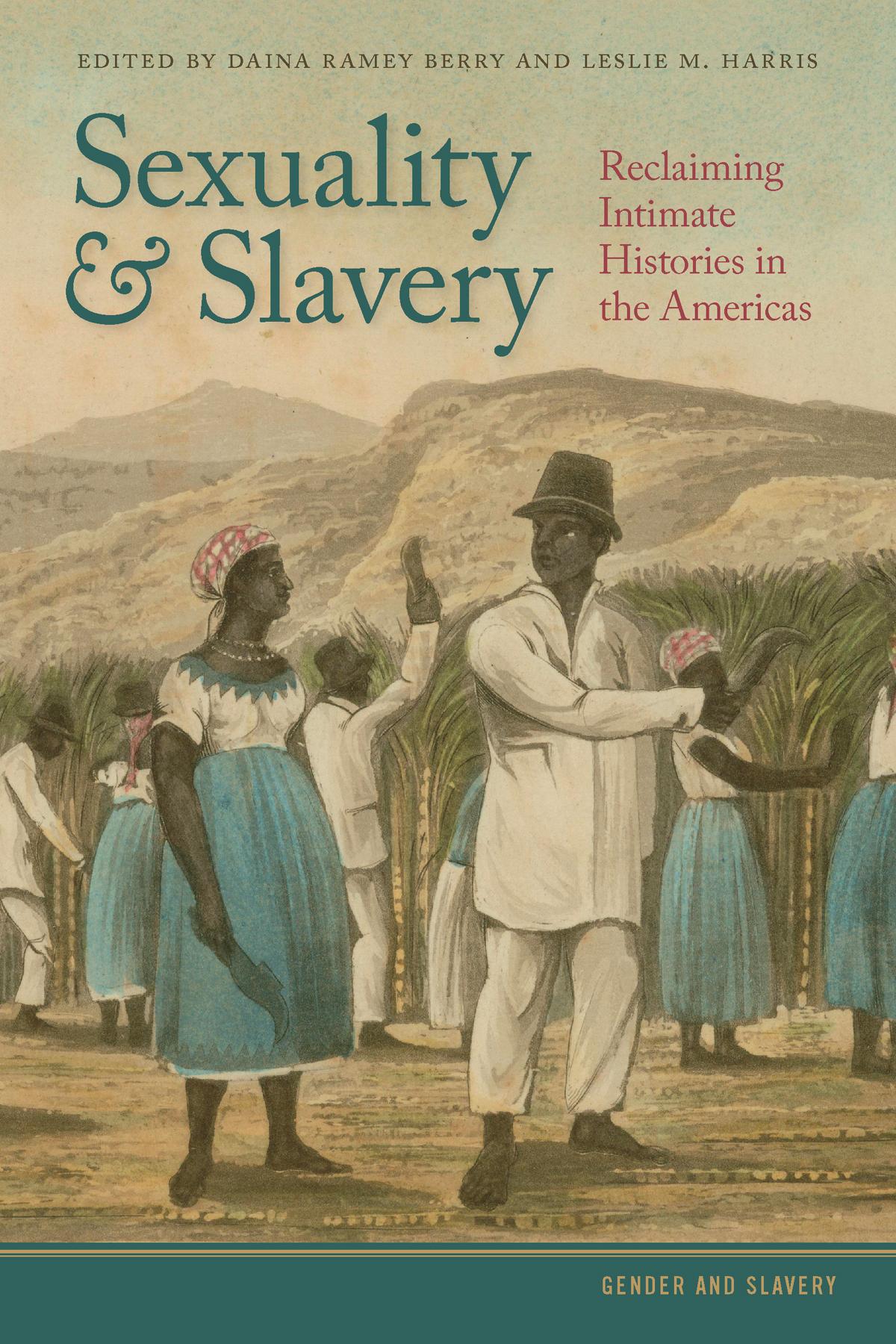 Sexuality and Slavery