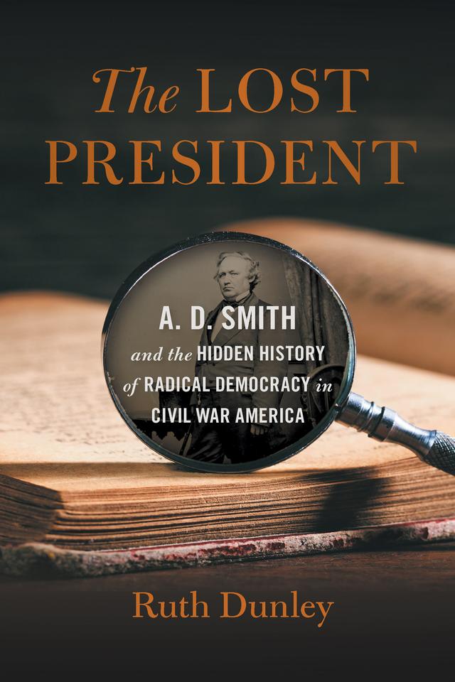 The Lost President by Ruth Dunley