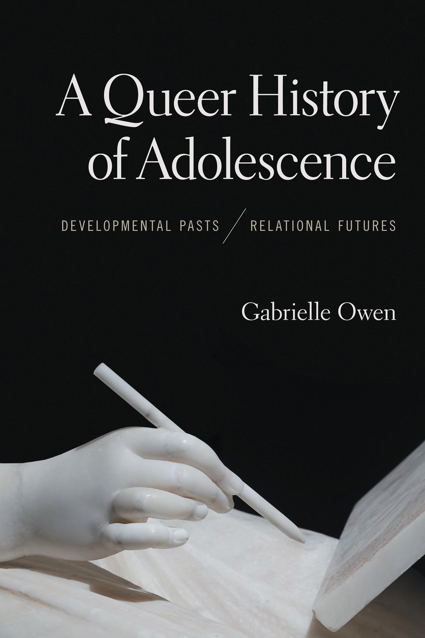 A Queer History of Adolescence