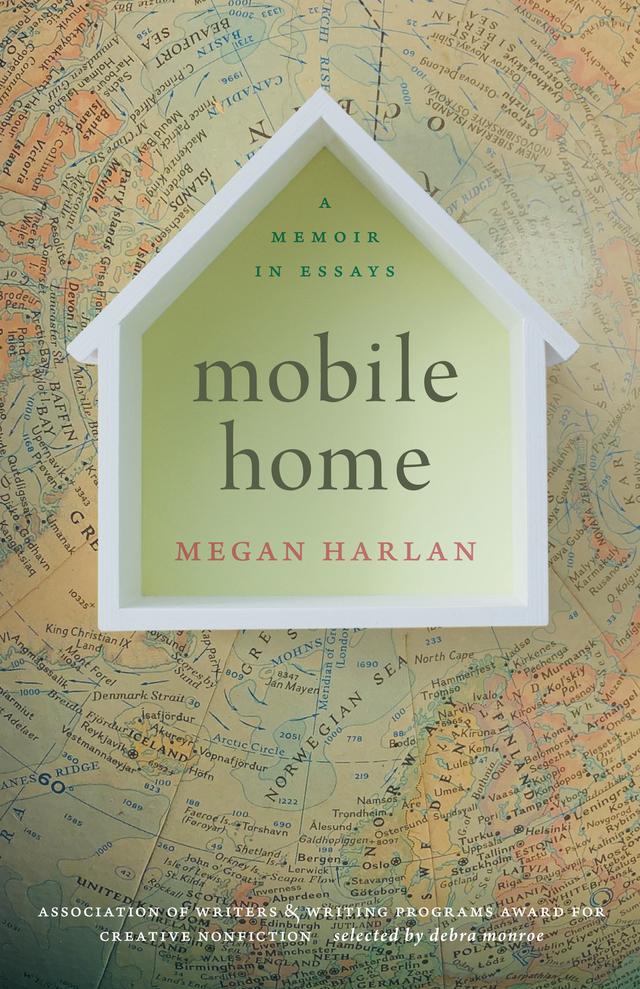Mobile Home by Megan Harlan