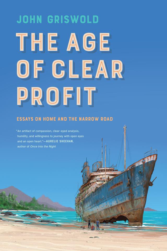 The Age of Clear Profit by John Griswold