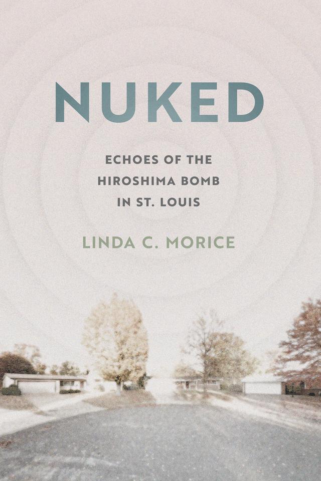 Nuked by Linda C. Morice