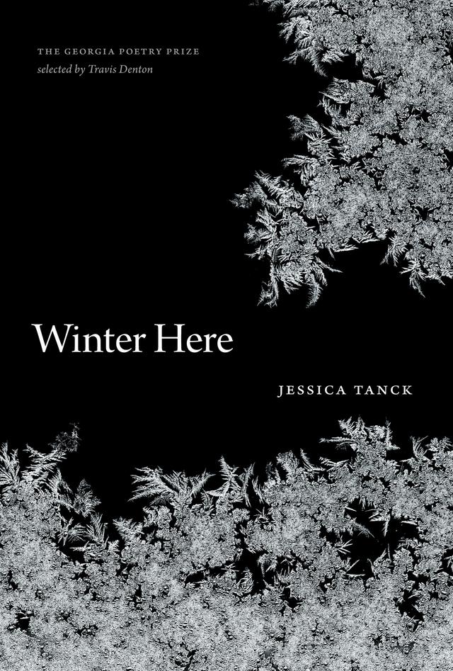 Winter Here by Jessica Tanck, Travis Denton
