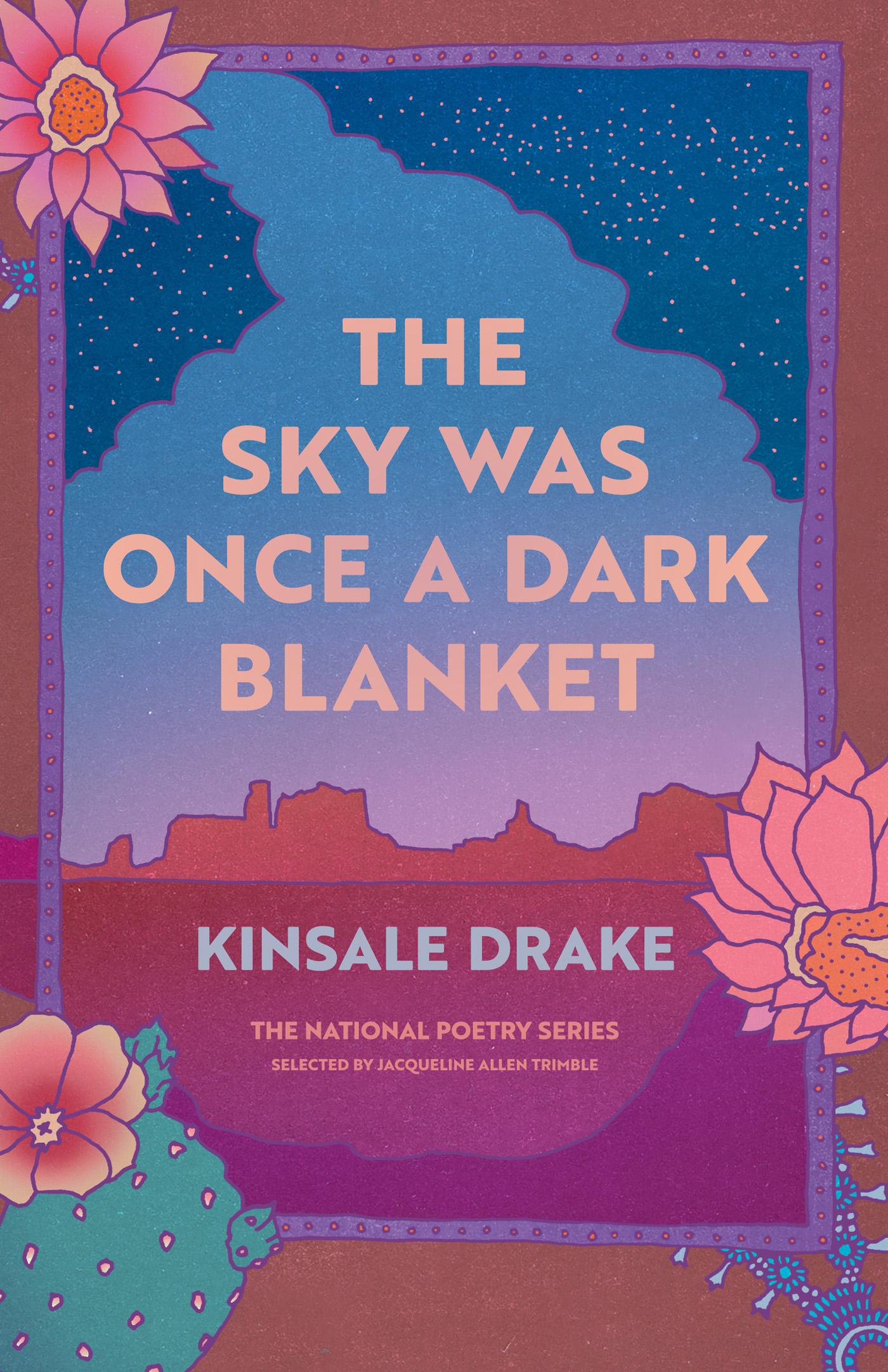 The Sky Was Once a Dark Blanket