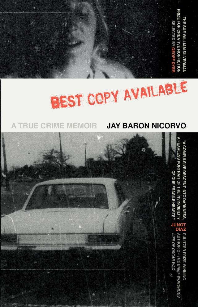 Best Copy Available by Geoff Dyer, Jay Baron Nicorvo