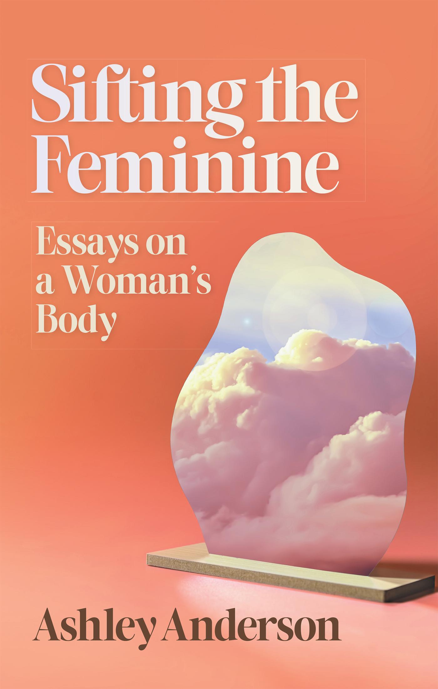 Sifting the Feminine