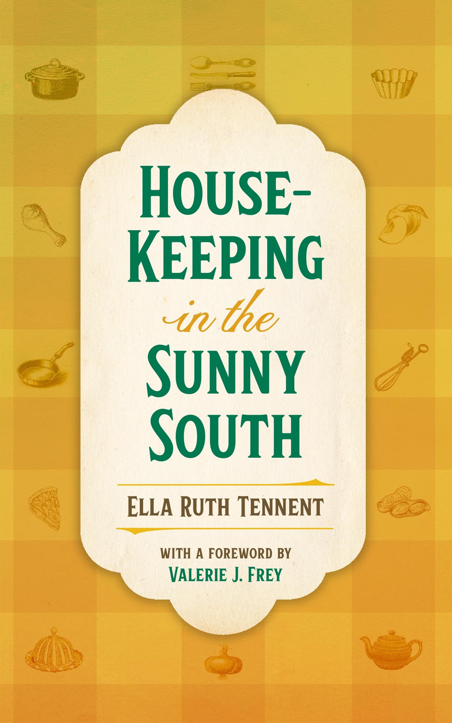 House-Keeping in the Sunny South