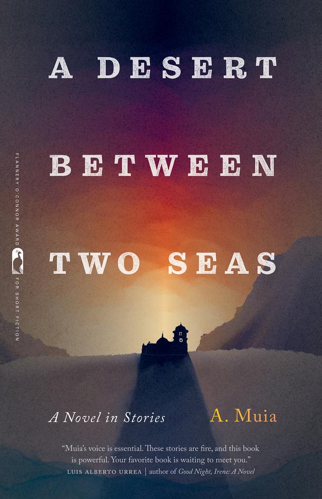 A Desert between Two Seas by A. Muia