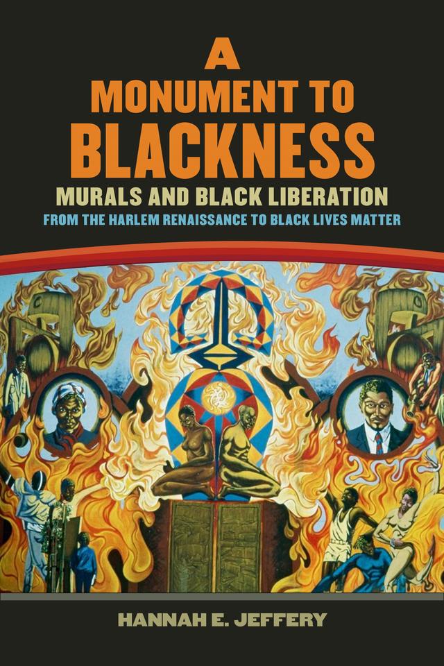 A Monument to Blackness by Hannah E. Jeffery