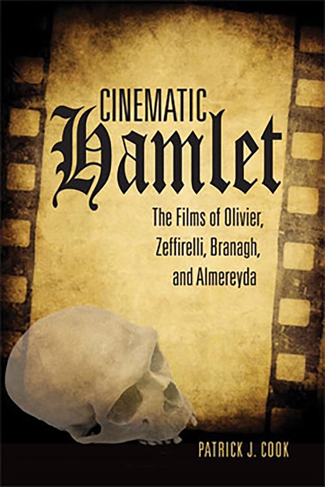 Cinematic Hamlet by Patrick J. Cook