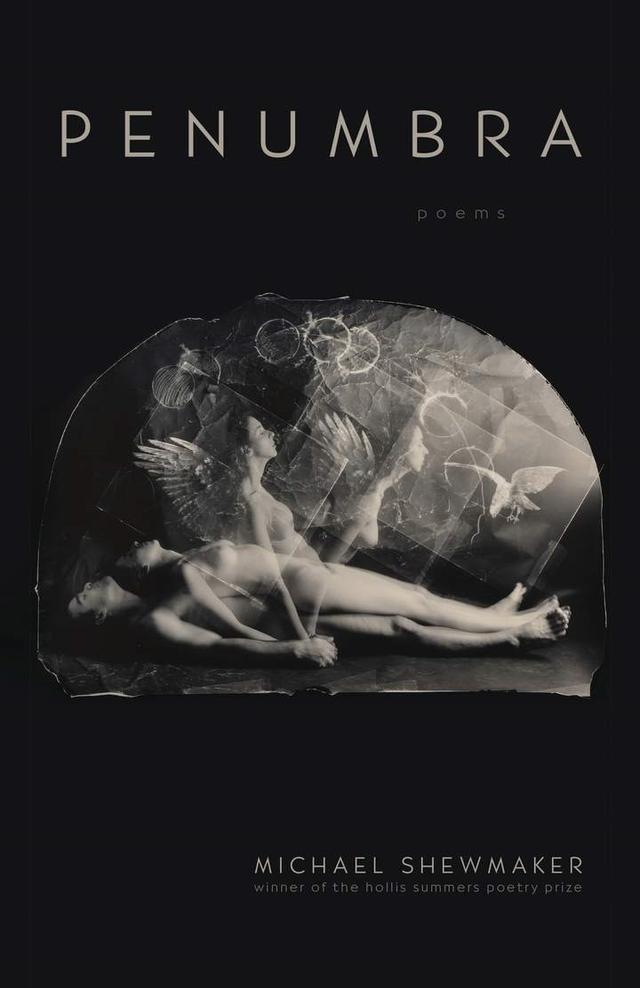 Penumbra by Michael Shewmaker, Rodney Jones